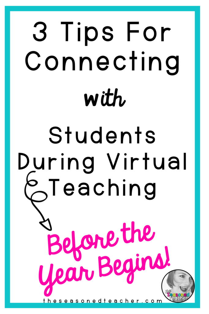 3-Tips-For-Connecting-With-Students-During-Virtual-Teaching-Before-The-Year-Begins