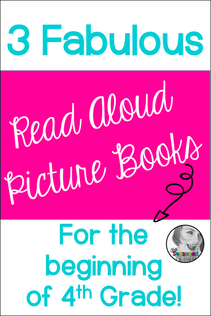 3-Fabulous-Read-Aloud-Picture-Books-For-the-Beginning-of-4th-grade